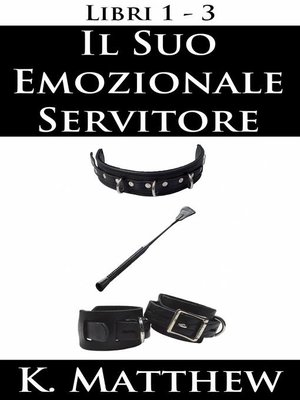 cover image of Il Suo emozionale servitore